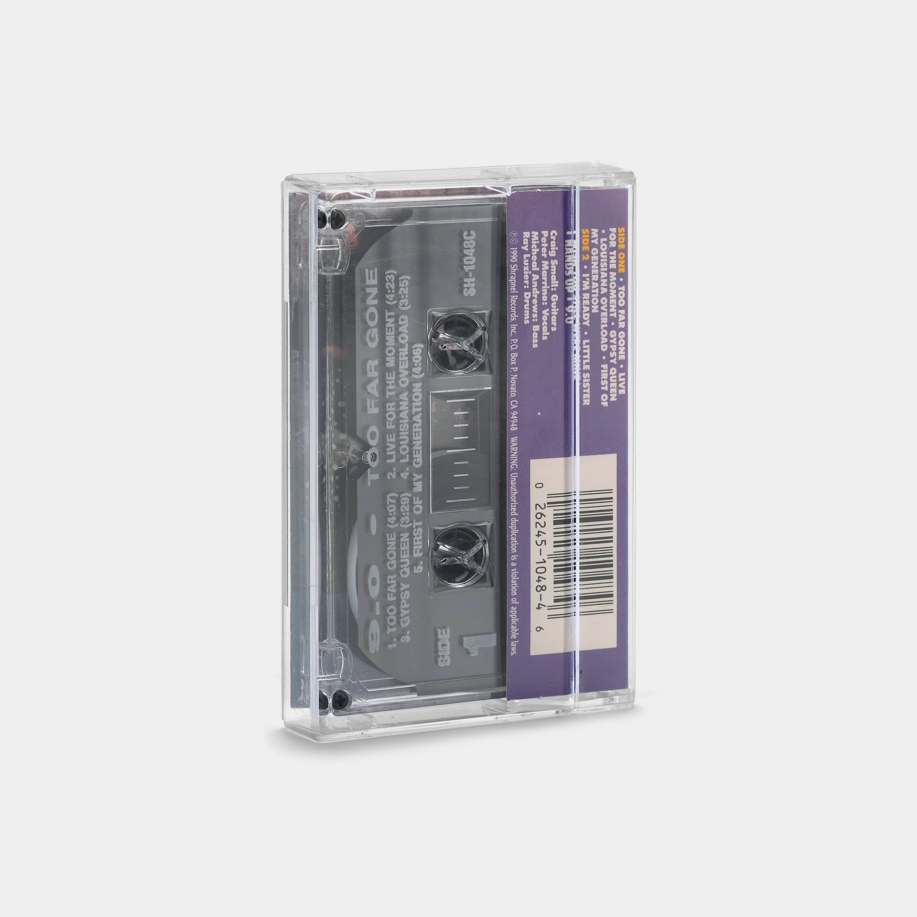 9.0 - Too Far Gone Cassette Tape